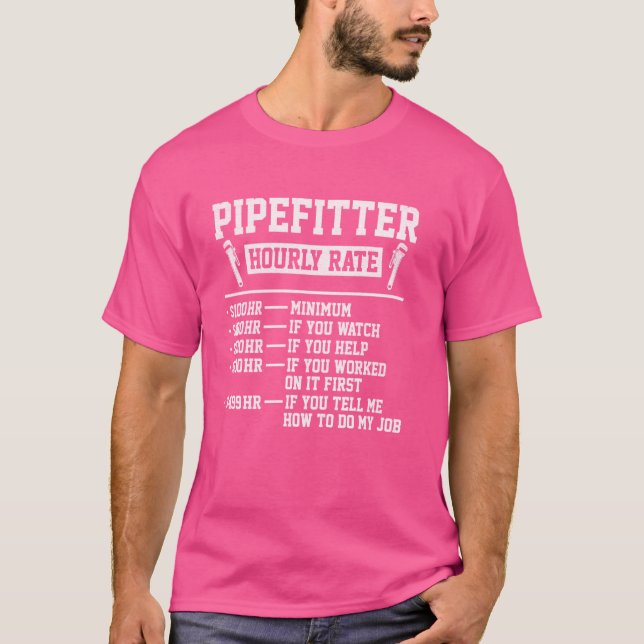 Funny Plumber Men Pipefitter Hourly Rate T-Shirt (Front)