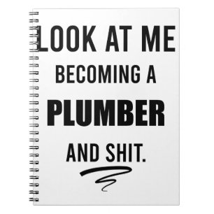 Funny Plumber T-Shirt Plumber Gift Plumbing Shirt Notebook