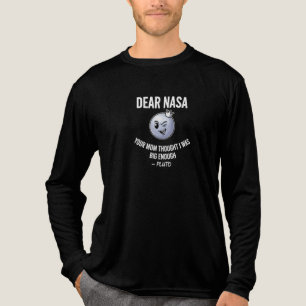 Funny Pluto NASA Meme Mug - Your Mum Thought I Was Tri-Blend Shirt