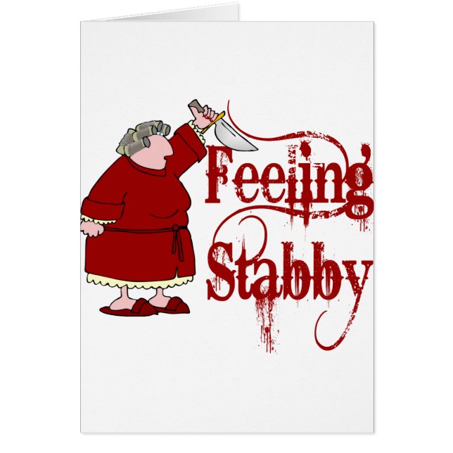 Funny PMS Stabby (Front)