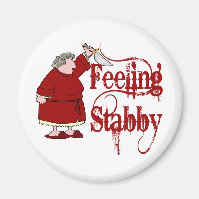 Funny PMS Stabby Magnet (Front)