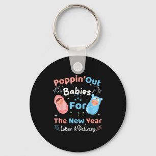 Funny Pn' Out Babies For The New Year Labor & Key Ring