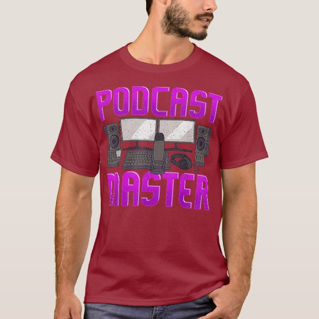 Funny Podcast Master Podcasting Radio Pod Cast T-Shirt (Front)