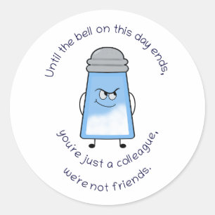 Funny Poem Salty Couplet Sticker “'Not Friends”