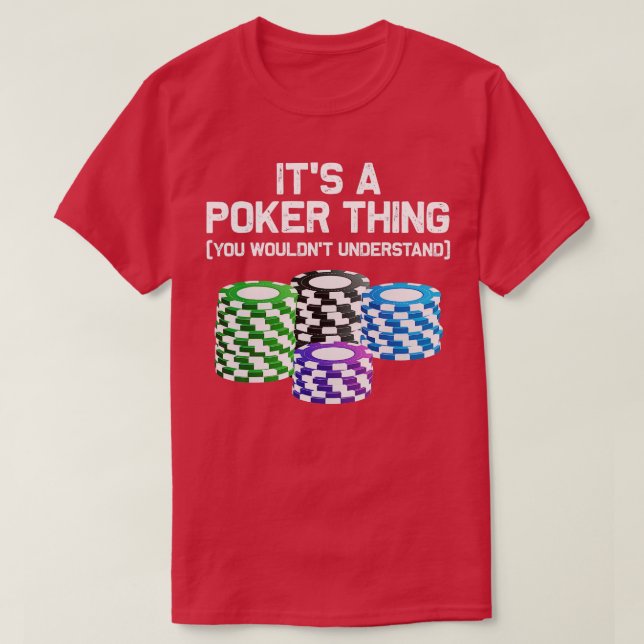 Funny Poker Designs For Men Women Casino Card Game T-Shirt (Design Front)
