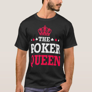 Funny Poker Gift The Poker Queen T-Shirt