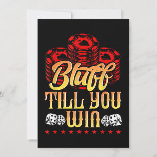 Funny Poker I Love Poker Bluff Till You Win