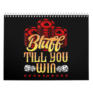 Funny Poker   I Love Poker Bluff Till You Win Calendar