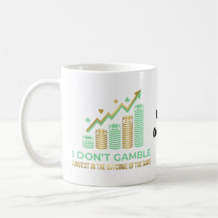 Funny Poker Player Shirt I Invest in the Outcome Coffee Mug