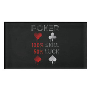 Funny Poker   Poker 100% Skill And 50% Luck Name Tag