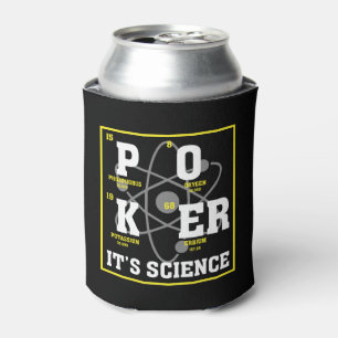 Funny poker Science gambling word art Can Cooler