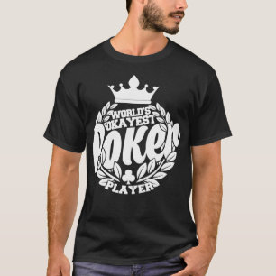 Funny Poker Worlds Okayest Poker Player _1  T-Shirt