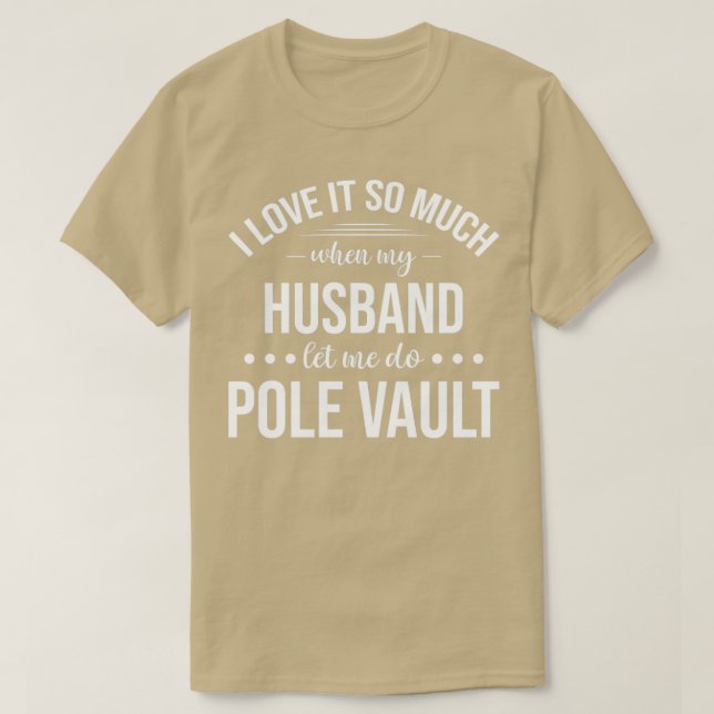 Funny Pole Vault Pole Vaulting Wife T-Shirt (Design Front)
