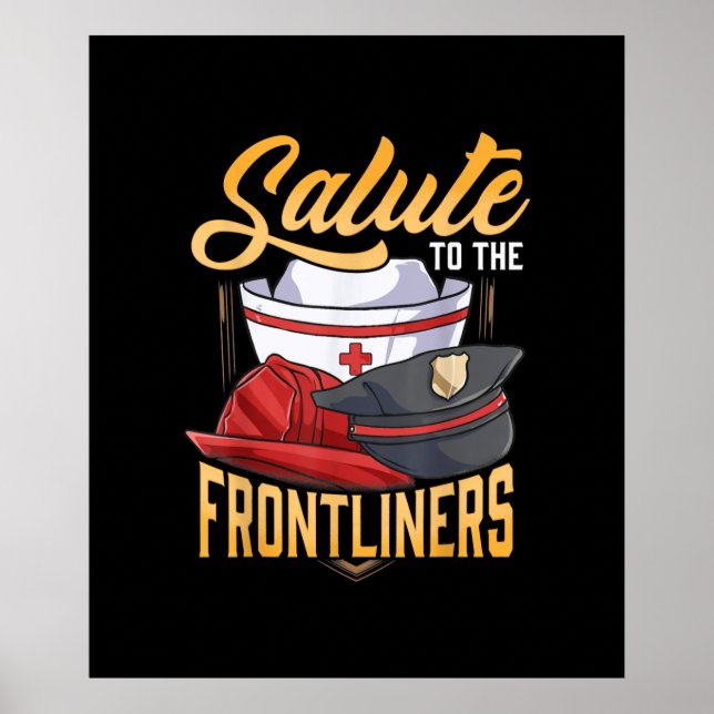 Funny Police Firefighter Frontliner Nurse Gifts Poster (Front)