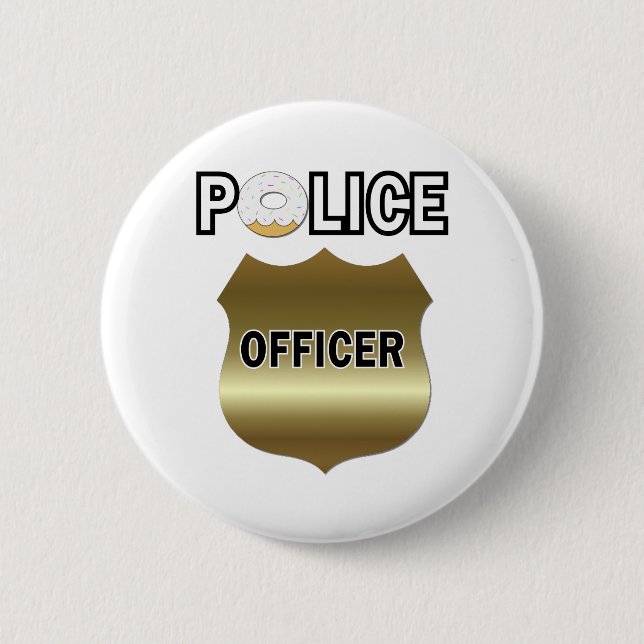 Funny Police Officer Gifts 6 Cm Round Badge (Front)