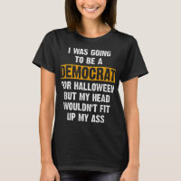 Funny Policital Halloween Costume I Anti Liberal