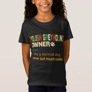 Funny Polish Greyhound Vintage Retro Dog Mum Dad G T-Shirt