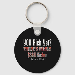 Funny Political Corrupt Trump Gets Richer In Offic Key Ring