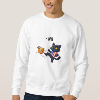 Funny Political Meme No Cat Design Sweatshirt