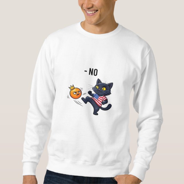 Funny Political Meme No Cat Design Sweatshirt (Front)