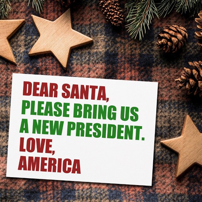 Funny Political New President for Christmas Holiday Card (Creator Uploaded)