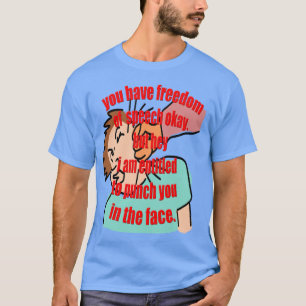 Funny Political Quote T-Shirt