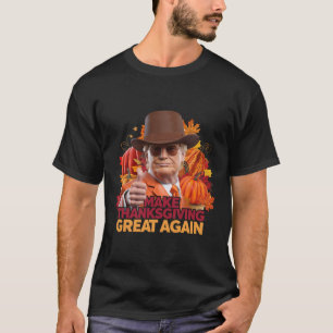 Funny Political Thanksgiving Trump Design T-Shirt