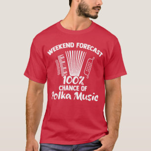 Funny Polka Party Accordion Player Polka Dance Pol T-Shirt