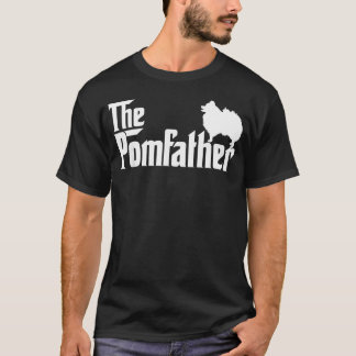 Funny Pomeranian Father Dad The Pom Father Dog T-Shirt
