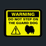 Funny Pomeranian Guard Dog Warning Sign Magnet<br><div class="desc">Yellow and Black Warning Sign Magnet with Pomeranian Silhouette. If you have one of those fluffy alarm systems that's prone to being underfoot, this is the warning sign for your home. Warning: Do Not Step on the Guard Dog. Funny caution sign for Pom lovers. This cute fridge magnet can be...</div>