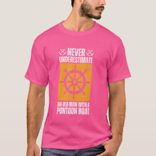 Funny Pontoon Boat Art For Grandpa Men Pontoon Boa T-Shirt