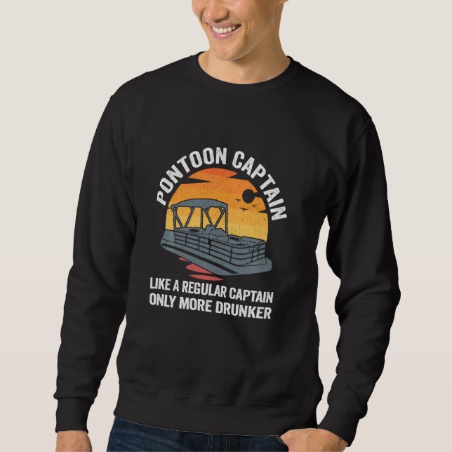 Funny Pontoon Captain Like A Regular Captain Vinta Sweatshirt (Front)