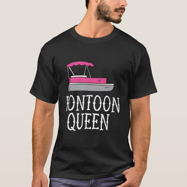 Funny Pontoon Queen Girl Boat Pontoon T-Shirt (Front)