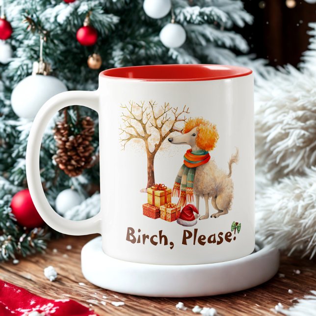 Funny Poodle Christmas Mug – Birch, Please (Creator Uploaded)
