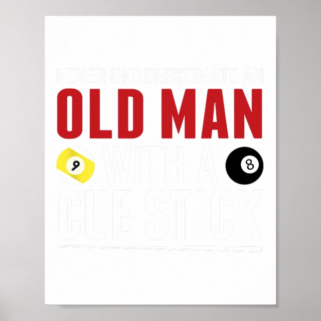 Funny Pool Billiards Player Old Man With Cue Stick Poster (Front)
