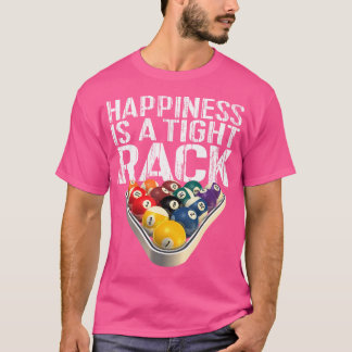 Funny Pool Billiards Tight Rack T-Shirt