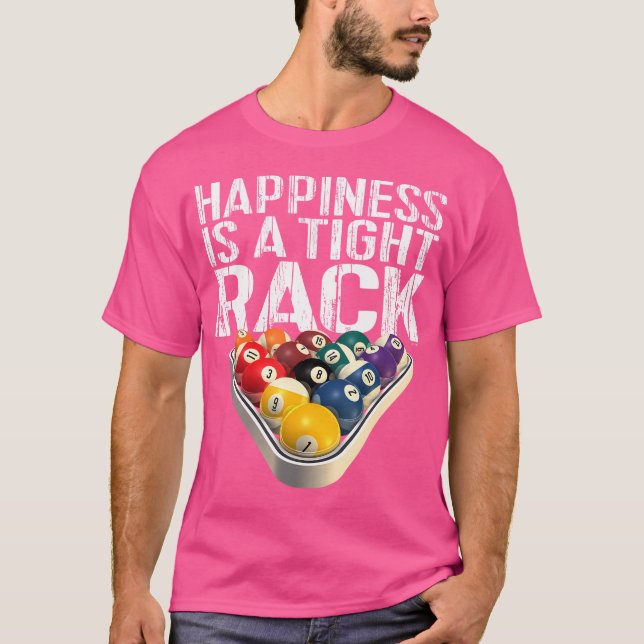 Funny Pool Billiards Tight Rack T-Shirt (Front)