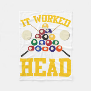 Funny Pool Hall Billiards It Worked In My Head Sno Fleece Blanket