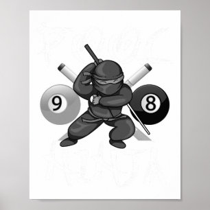 Funny Pool Ninja Cute Pocket Billiards Boys Girls Poster