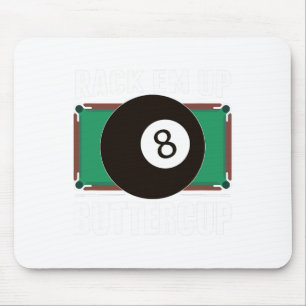 Funny Pool Player Billiards Gift Rack Em Up Mouse Pad
