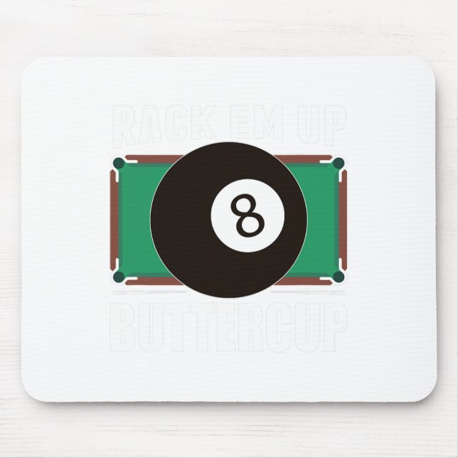 Funny Pool Player Billiards Gift Rack Em Up  Mouse Pad (Front)