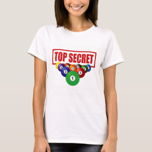 Funny Pool Player Billiards Men Women Game Play Sn T-Shirt