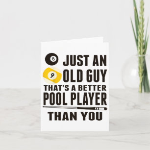 Funny Pool T Shirt Just An Old Guy Billiards Gift  Card