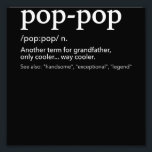 Funny pop-pop for cool grandpa for father's day  photo print<br><div class="desc">Funny pop-pop for cool grandpa for father's day</div>