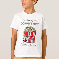Funny Popcorn Pun | It's My Birthday