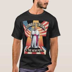 Funny Pope & President Donald Trump, Catholic T-Shirt