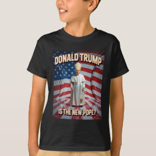 Funny Pope And President Donald Trump7 T-Shirt