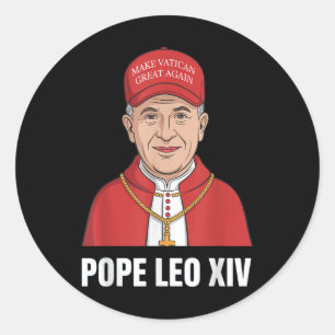 Funny Pope Leo Xiv Make Vatican Great Again Cathol Classic Round Sticker