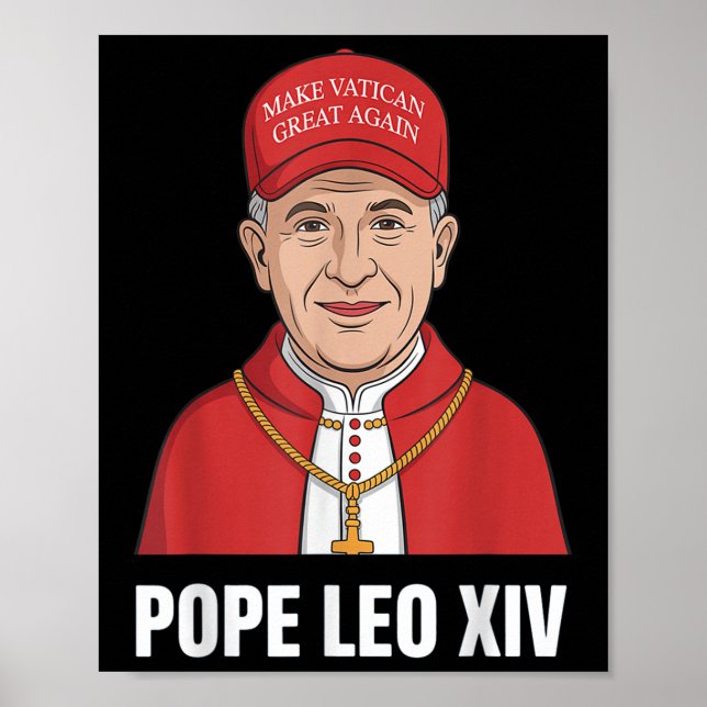 Funny Pope Leo Xiv Make Vatican Great Again Cathol Poster (Front)