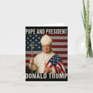 Funny Pope Trump And President Donald Trump Card